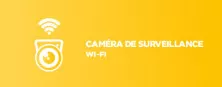 Caméra de surveillance WIFI