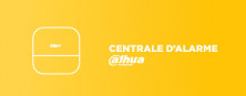 Centrale et kit alarme Dahua