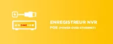 Enregistreur NVR PoE