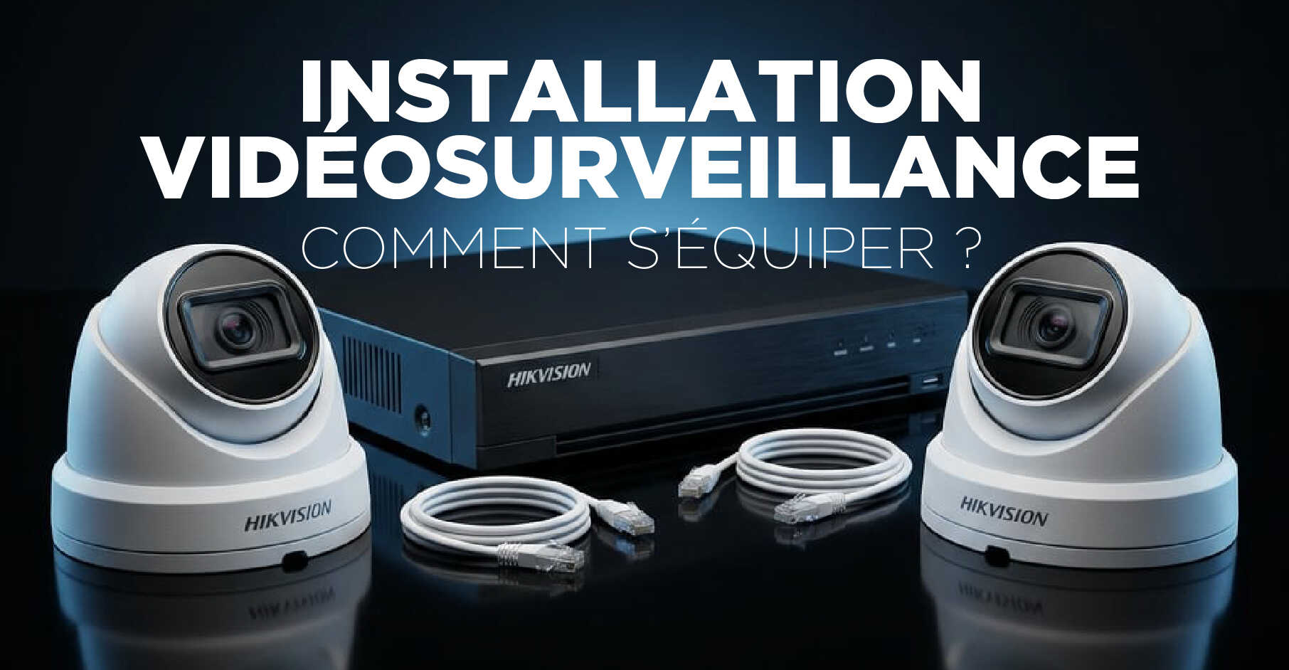 installation videosurveillance