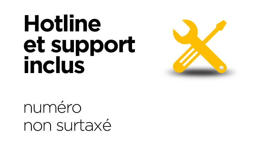 Hotline et support inclus