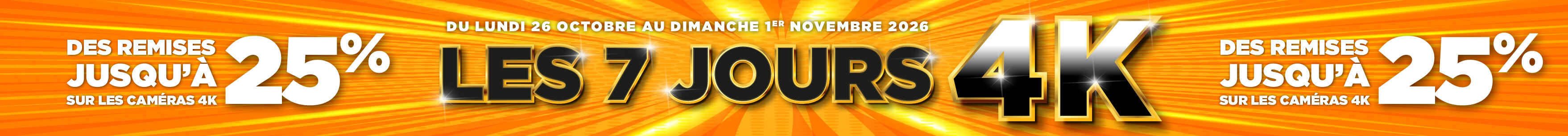 Des promotions jusqu'&agrave; -25% sur les cam&eacute;ras 4K pendant 1 semaine !