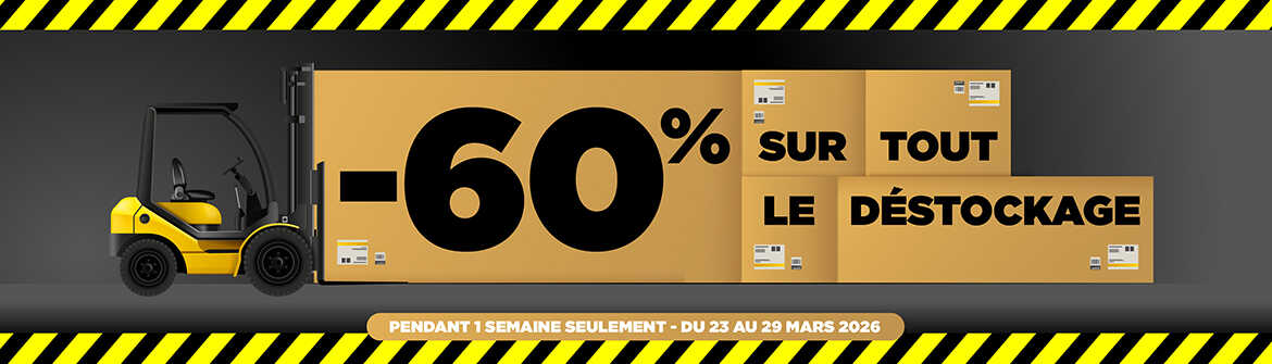 Tout le d&eacute;stockage &agrave; -60% pendant une semaine seulement !